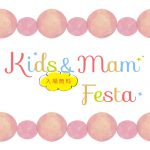 Kids&Mam Festa
